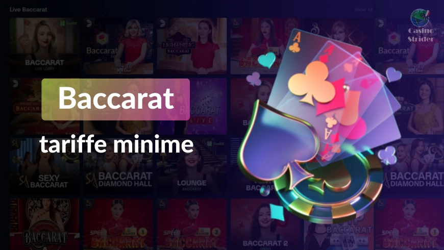 Baccarat tariffe minime