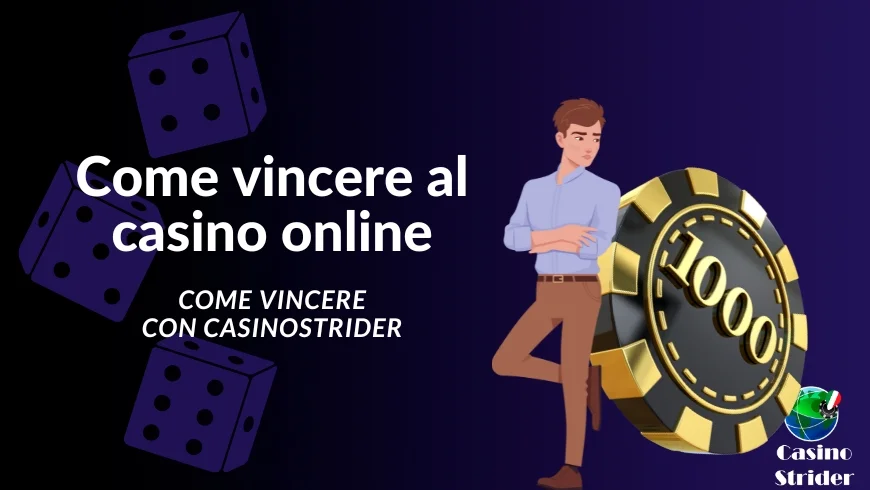 Vincere nei casinò online con Casinostrider